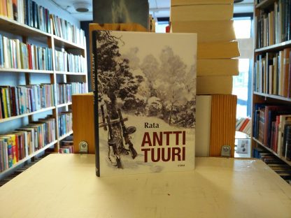 Tuuri, Antti - Rata - Pohjanmaan Antikvariaatti / Verkkokauppa