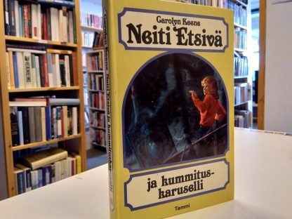 Neiti Etsivä ja kummituskaruselli (Carolyn Keene)